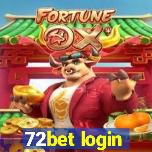 72bet login